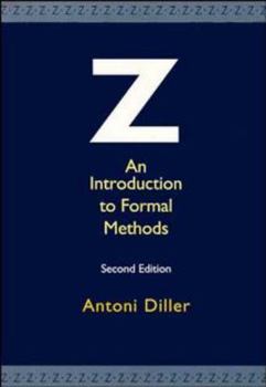 Paperback Z: An Introduction to Formal Methods Book