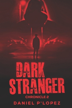 Paperback Dark Stranger: Dark Chronicle II Book