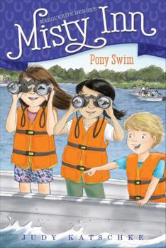 Pony Swim (6) - Book #6 of the Marguerite Henry's Misty Inn