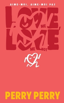 Paperback Love Me, Love Me Not Book