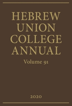 Hardcover Hebrew Union College Annual Vol. 91 Book