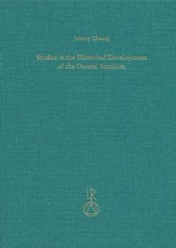 Hardcover Studies in the Historical Development of the Ossetic Vocalism Book