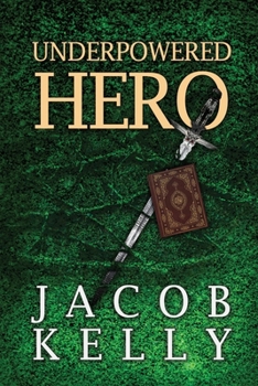 Paperback Underpowered Hero Book
