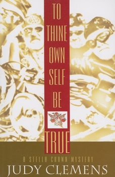Paperback To Thine Own Self Be True: A Stella Crown Mystery Book