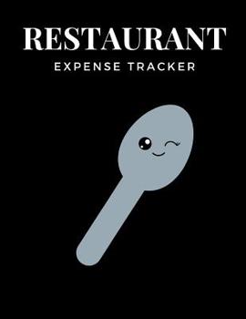 Paperback Restaurant Expense Tracker: Budgeting and Tax Tracker Book