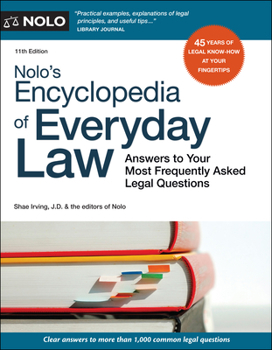 Paperback Nolo's Encyclopedia of Everyday Law: Answers to Your Most Frequently Asked Legal Questions Book