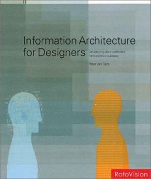Hardcover Information Architecture for Designers: Structuring Websites for Business Success Book