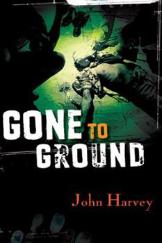 Hardcover Gone to Ground Book
