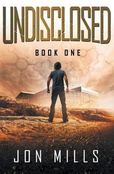 Undisclosed - Book #1 of the Undisclosed Trilogy