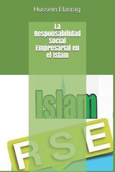 Paperback La Responsabilidad Social Empresarial en el Islam [Spanish] Book