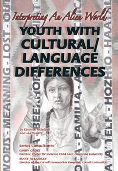 Library Binding Youth with Cultural/Language Differences: Interpreting an Alien World Book