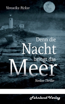 Paperback Denn die Nacht bringt das Meer [German] Book