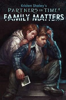 Paperback Partners in Time #4: Family Matters Book