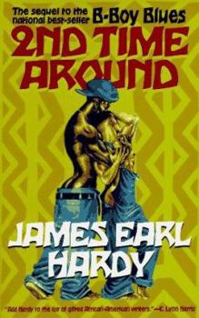 2nd Time Around (B-Boy Blues) - Book #2 of the B-Boy Blues