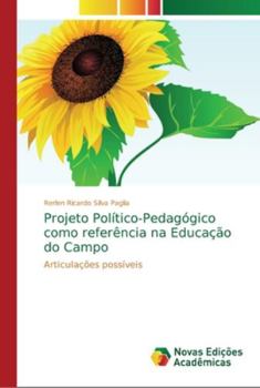 Paperback Projeto Político-Pedagógico como referência na Educação do Campo [Portuguese] Book
