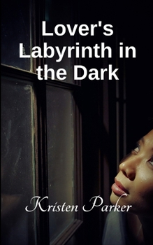 Paperback Lover's Labyrinth in the Dark Book