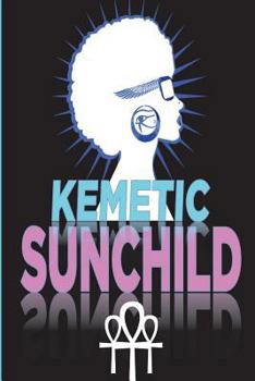 Paperback Kemetic Sunchild Book
