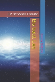 Paperback Bis bald, Léo: Ein schöner Freund [German] Book