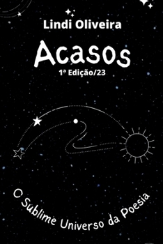 Paperback Acasos: O Sublime Universo Da Poesia [Portuguese] Book