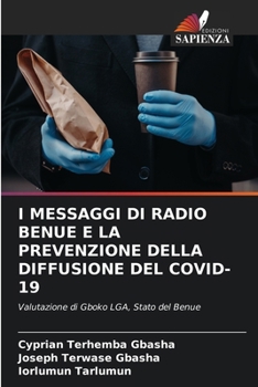 I Messaggi Di Radio Benue E La Prevenzione Della Diffusione del Covid-19 (Italian Edition)