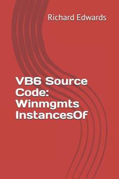 Paperback VB6 Source Code: Winmgmts InstancesOf Book