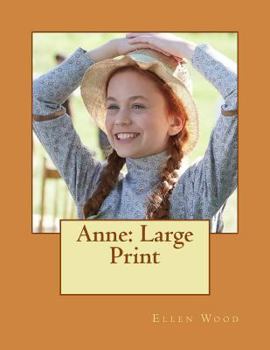 Paperback Anne: Large Print Book