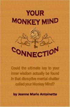 Paperback Your Monkey Mind Connection Book