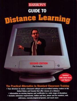 Paperback Guide to Distance Learning: The Practical Alternative to Standard Classroom Education Book