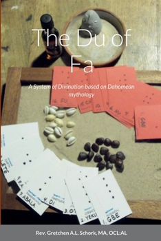 Paperback The Du of Fa: A System of Divination based on Dahomean mythology Book