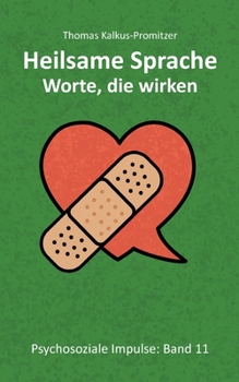 Paperback Heilsame Sprache - Worte die wirken [German] Book