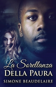 Paperback La Sorellanza Della Paura [Italian] Book