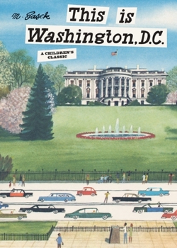 Hardcover This Is Washington, D.C.: A Children's Classic Book