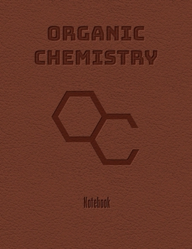 Paperback Organic Chemistry OC Notebook: Hexagonal Graph Paper Workbook for Bond-Line Drawings Book