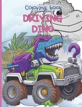 Paperback Driving Dino: Coloring book