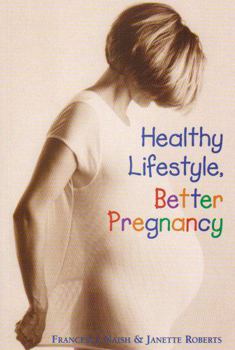 Paperback Healthy Lifestyle, Better Pregnancy Book