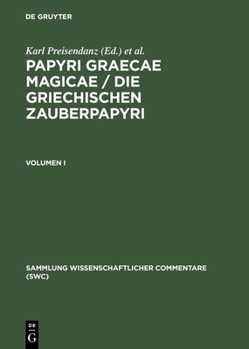 Hardcover Papyri Graecae magicae / Die griechischen Zauberpapyri. Band I [Greek, Ancient (To 1453)] Book