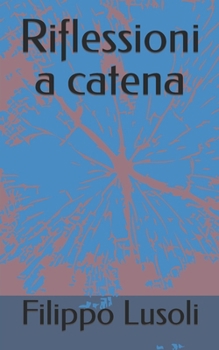 Paperback Riflessioni a catena [Italian] Book