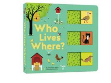 Board book Who Lives Where?: A Slide-And-Learn Book