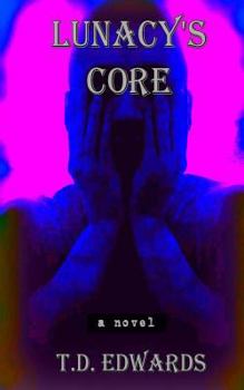 Paperback Lunacy's Core Book