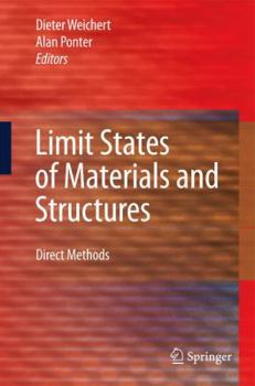 Paperback Limit States of Materials and Structures: Direct Methods Book