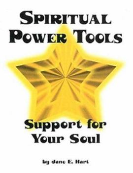 Paperback Spiritual Power Tools: Support for Your Soul Book