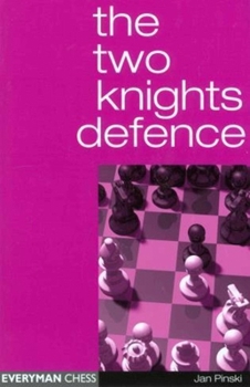 Paperback The Two Knights Defence Book