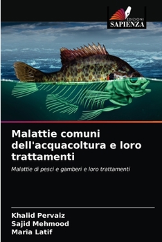 Paperback Malattie comuni dell'acquacoltura e loro trattamenti [Italian] Book