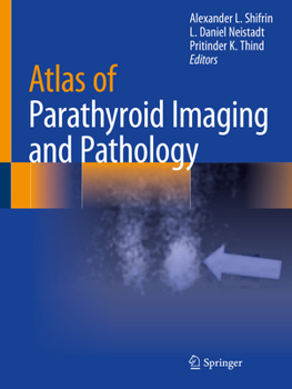 Paperback Atlas of Parathyroid Imaging and Pathology Book