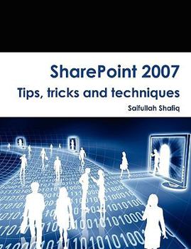 Paperback Sharepoint 2007 Tips, Tricks and Techniques Book