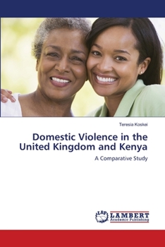 Paperback Domestic Violence in the United Kingdom and Kenya Book
