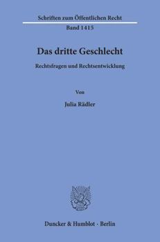 Paperback Das Dritte Geschlecht: Rechtsfragen Und Rechtsentwicklung [German] Book