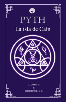 Pyth: La isla de Caín (Spanish Edition)