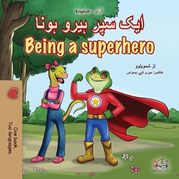 Being a Superhero (Urdu English Bilingual Children's Book) (Urdu English Bilingual Collection) (Urdu Edition)