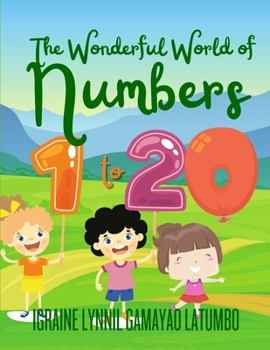 Paperback The Wonderful World of Numbers 1 - 20! Book